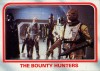 Topps The Empire Strikes Back Series 1 #74 The Bounty Hunters (1980)