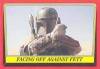 Topps Star Wars Heritage #51 Facing Off Against Fett (2004)