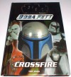 Filename=fettcrossfirebook.jpg
Filesize=27KiB
Dimensions=326x358
Date added=May 23, 2007 fettcrossfirebook.jpg