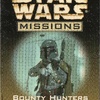 Star Wars â€‹Missions #11: Bounty Hunters Vs....