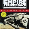 The Empire Strikes Back Radio Dramatization (Radio...
