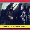 Topps Return Of The Jedi Series 1 #23 Watched by Boba...