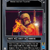 CCG Enhanced Premiere - Boba Fett with Blaster Rifle