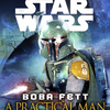 "Boba Fett: A Practical Man" by Karen Traviss...