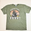&quot;What the Fett&quot; T-shirt