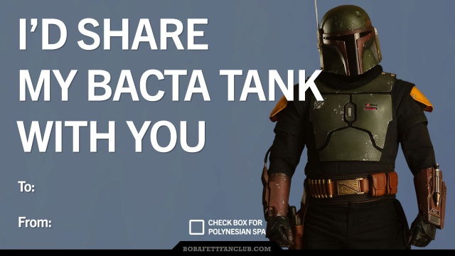 Boba Fett Valentine's Day Card by BFFC: I'd share my Bacta tank with you  
