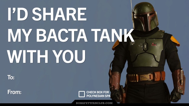 Boba Fett Valentine's Day Card by BFFC: I'd share my Bacta tank with you 